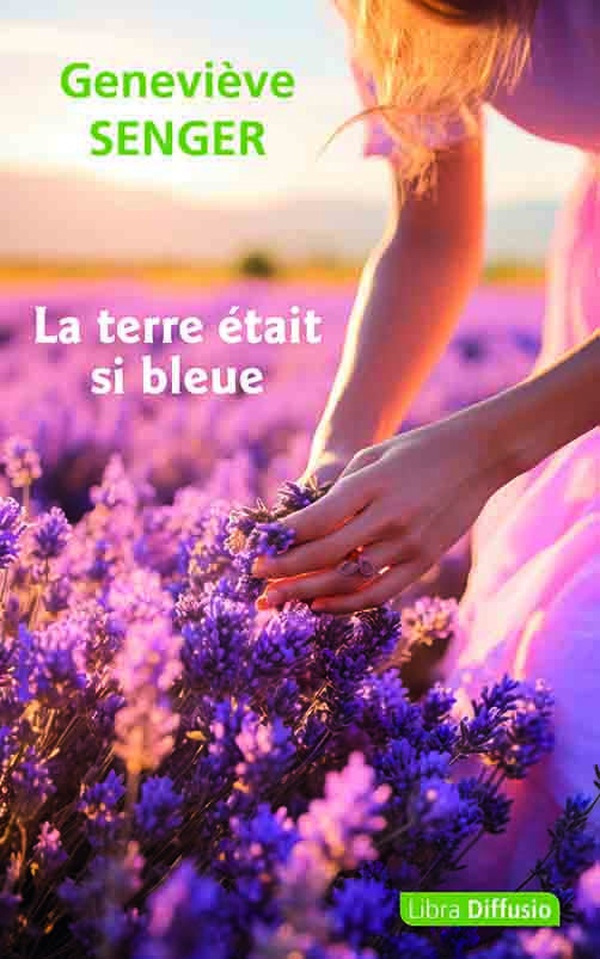 LA TERRE ETAIT SI BLEUE