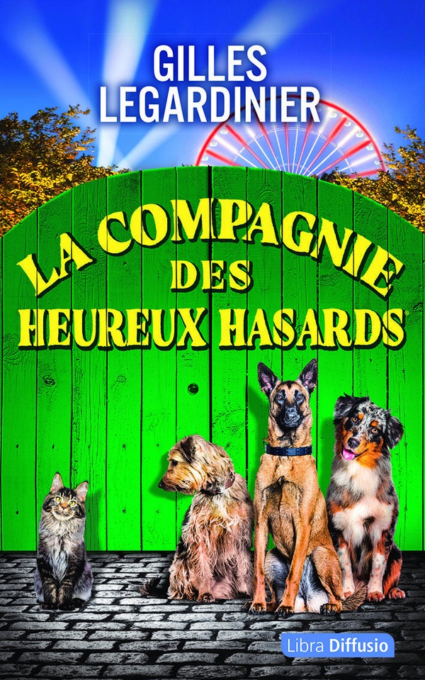LA COMPAGNIE DES HEUREUX HASARDS