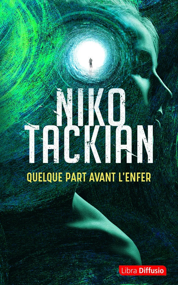 QUELQUE PART AVANT L'ENFER