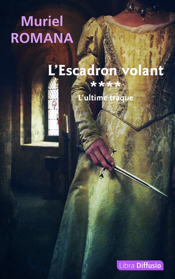 L'ESCADRON VOLANT T4 L'ULTIME TRAQUE