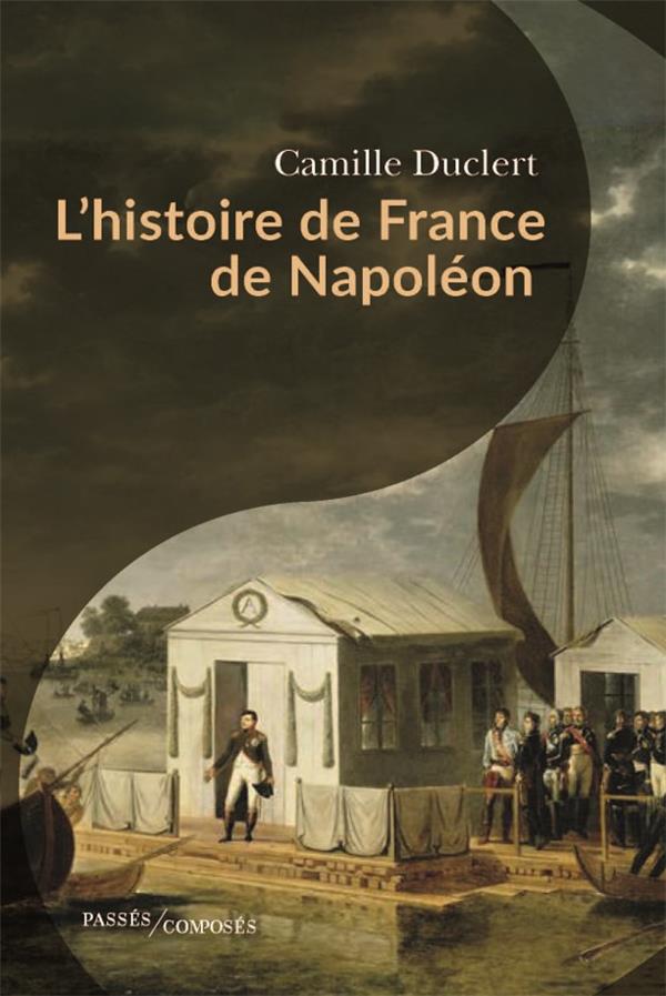 L'HISTOIRE DE FRANCE DE NAPOLEON