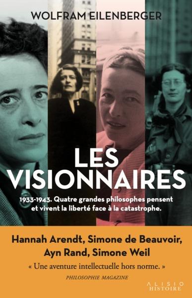 LES VISIONNAIRES - 1933-1943