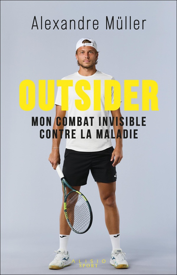 OUTSIDER - MON COMBAT INVISIBLE CONTRE LA MALADIE