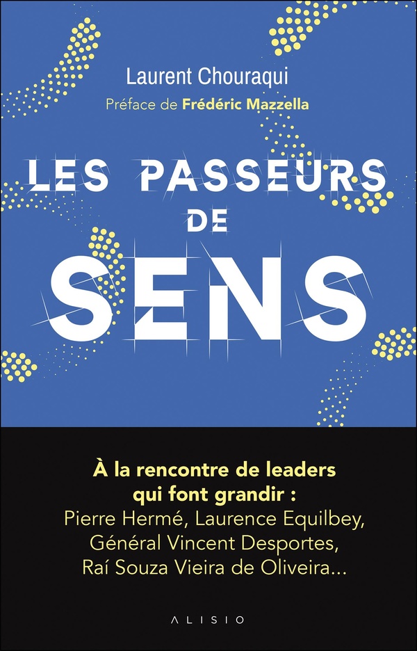 LES PASSEURS DE SENS - COMMENT CONJUGUER CONSCIENCE ET PERFORMANCE