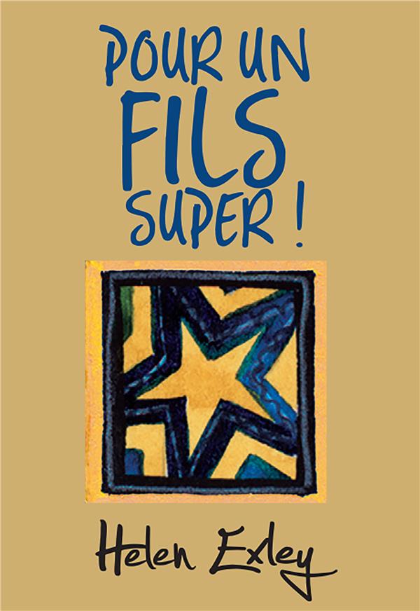 POUR UN FILS SUPER !