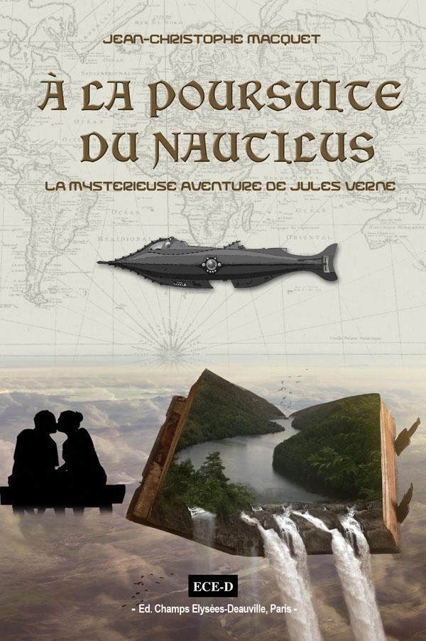 A LA POURSUITE DU NAUTILUS - LA MYSTERIEUSE AVENTURE DE JULES VERNE
