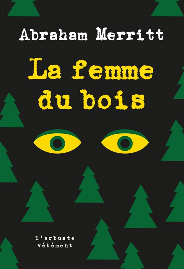 LA FEMME DU BOIS