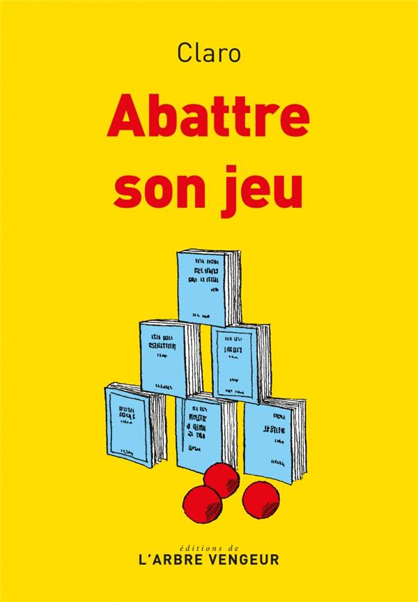 ABATTRE SON JEU