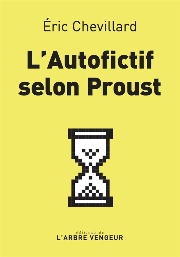 L'AUTOFICTIF SELON PROUST