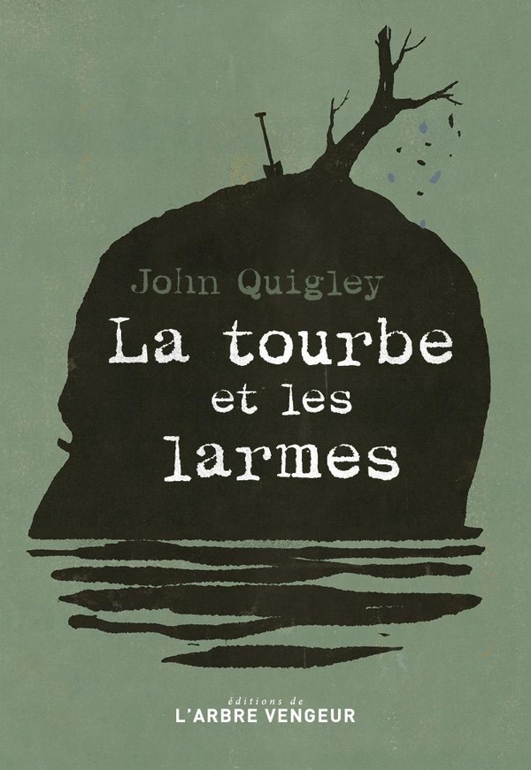 LA TOURBE ET LES LARMES