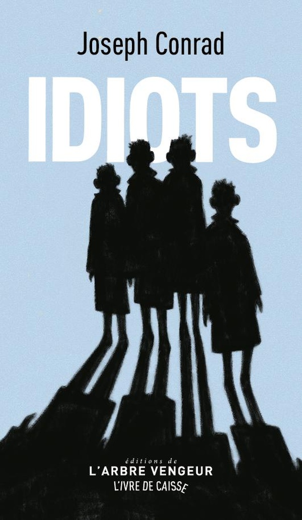 IDIOTS