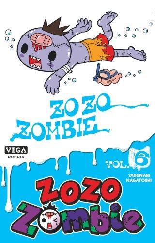 ZOZO ZOMBIE - TOME 6