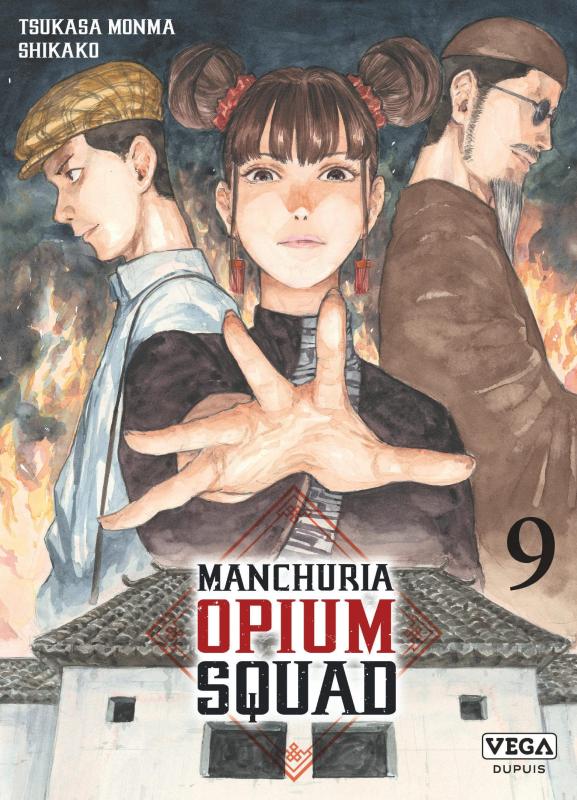 MANCHURIA OPIUM SQUAD - TOME 9