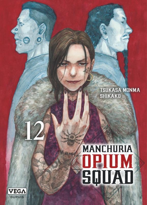 MANCHURIA OPIUM SQUAD - TOME 12