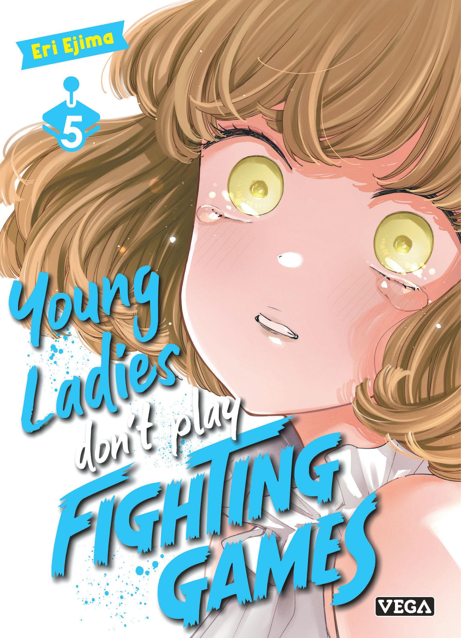 YOUNG LADIES DON'T PLAY FIGHTING GAMES - YOUNG LADIES DON T PLAY FIGHTING GAMES - TOME 5