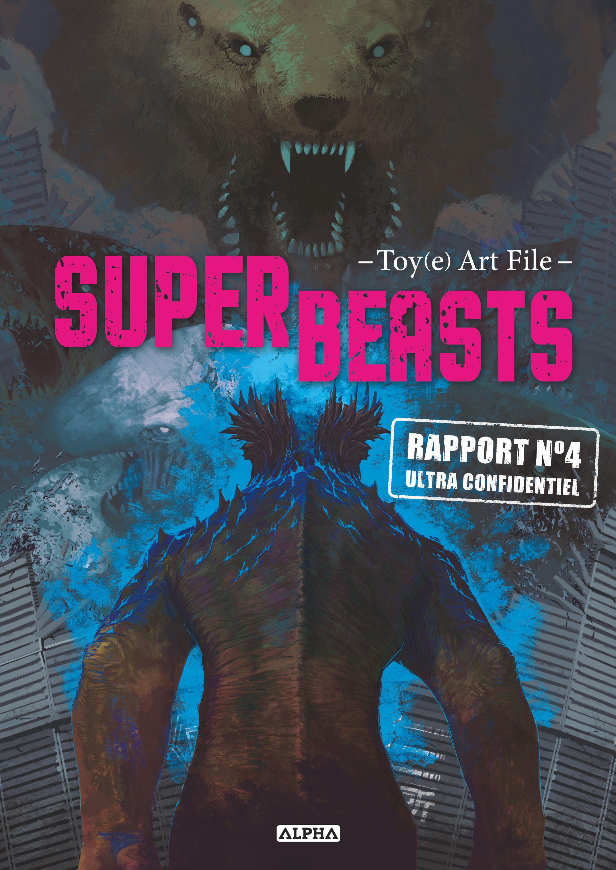 TOY-E ART SUPERBEAST - TOME 4