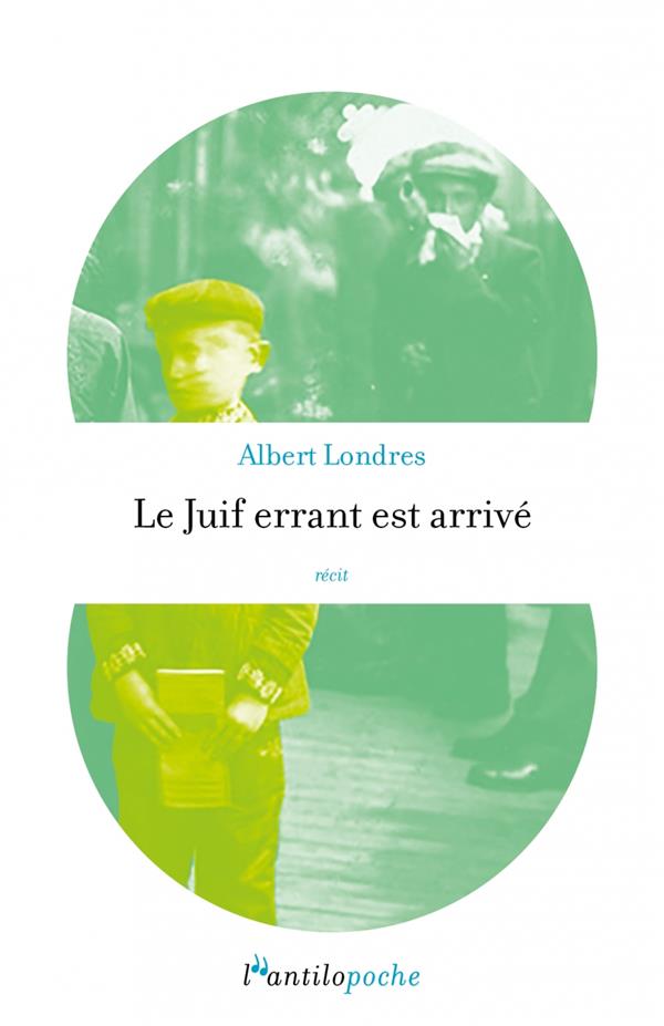 LE JUIF ERRANT EST ARRIVE