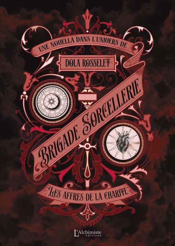 BRIGADE SORCELLERIE - LES AFFRES DE LA CHARITE