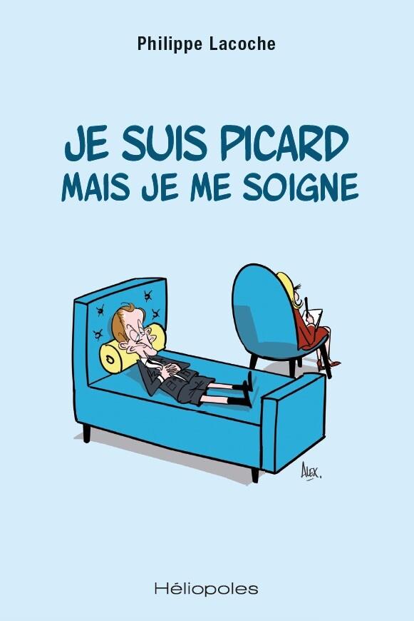JE SUIS PICARD MAIS JE ME SOIGNE