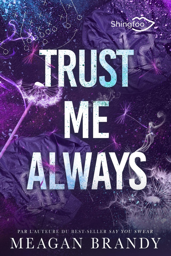 BOYS OF AVIX - T03 - TRUST ME ALWAYS - DANS LE MEME UNIVERS QUE SAY YOU SWEAR