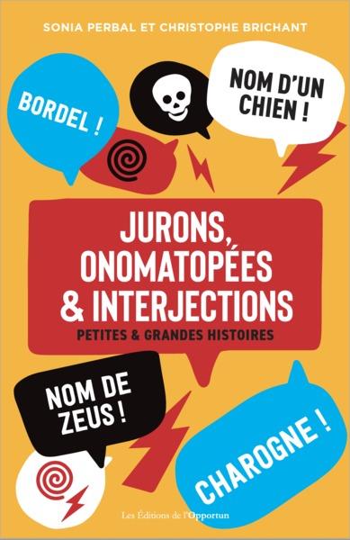 JURONS, ONOMATOPEES & INTERJECTIONS