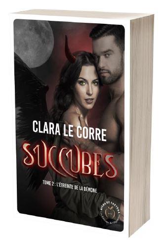 SUCCUBES TOME 2 : L'ETREINTE DE LA DEMONE