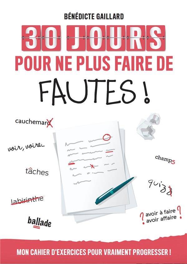 30 JOURS POUR NE PLUS FAIRE DE FAUTES ! - LECONS ET EXERCICES POUR VRAIMENT PROGRESSER !