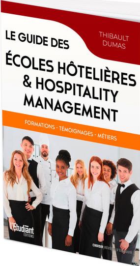 LE GUIDE DES ECOLES HOTELIERES & DE L'HOSPITALITY MANAGEMENT