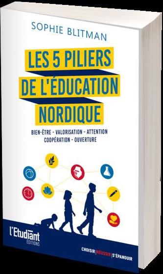 LES 5 PILIERS DE L'EDUCATION NORDIQUE