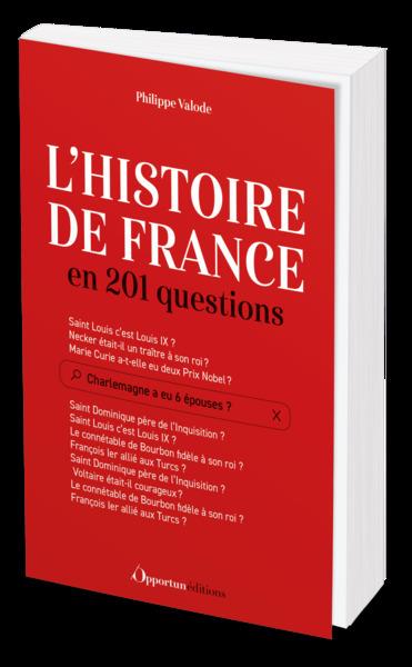 L'HISTOIRE DE FRANCE - EN 131 QUESTIONS