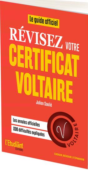 REVISEZ VOTRE CERTIFICAT VOLTAIRE !