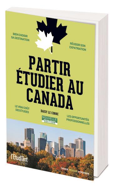 PARTIR ETUDIER AU CANADA - NOUVELLE EDITION