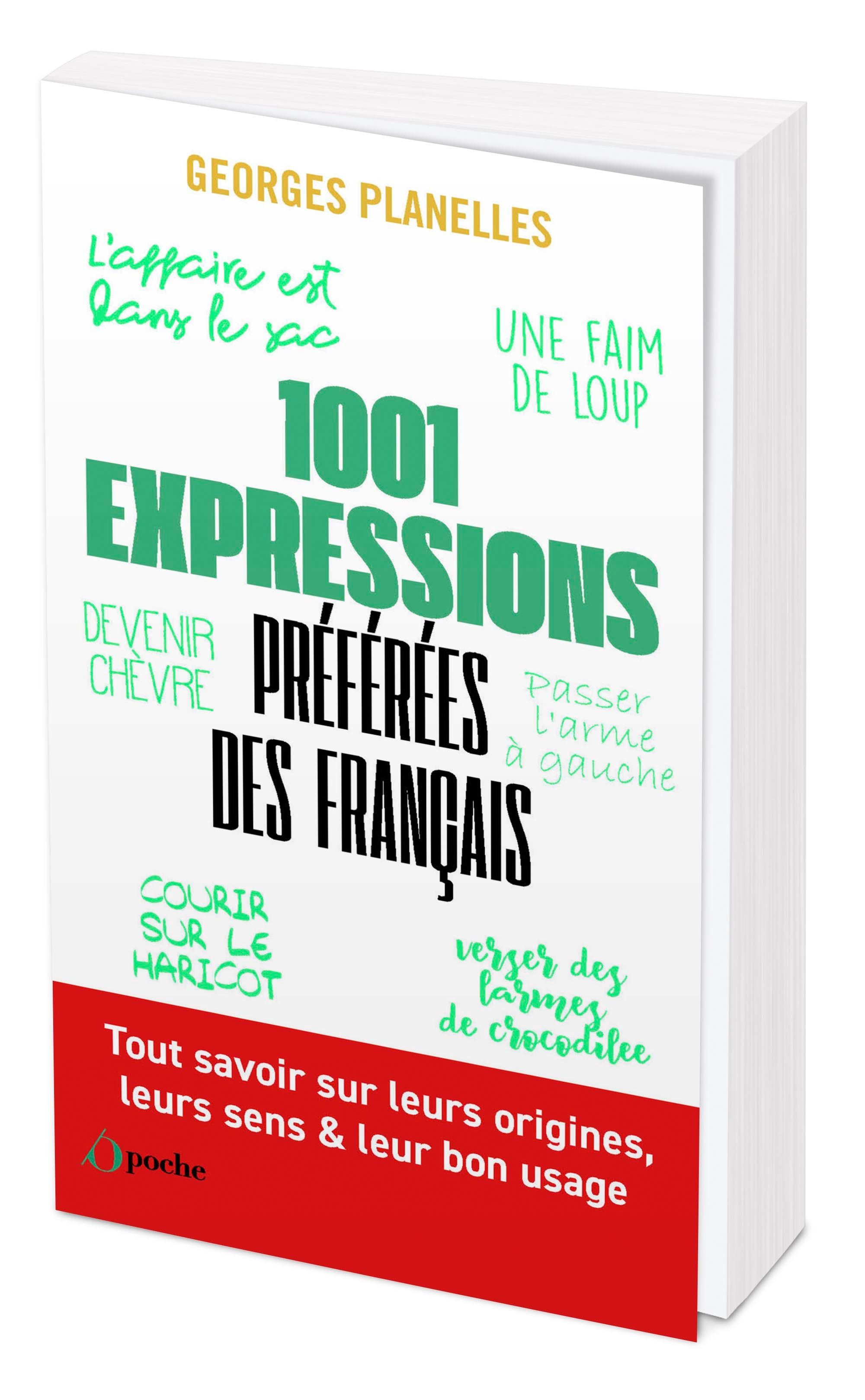 LES 1001 EXPRESSIONS PREFEREES DES FRANCAIS