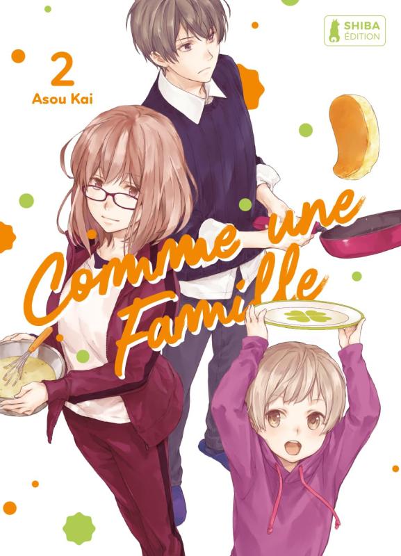 TRANCHE DE VIE - COMME UNE FAMILLE T02
