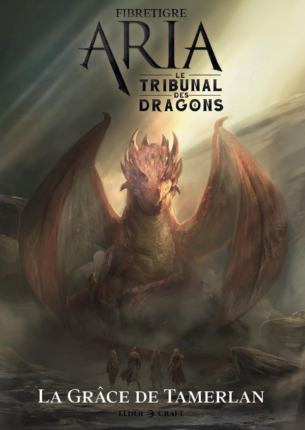 ARIA - T01 - ARIA : LE TRIBUNAL DES DRAGONS 1/2 - LA GRACE DE TAMERLAN