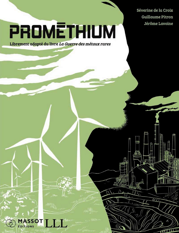 PROMETHIUM - QUAND LA REVOLUTION VERTE RAVAGE LA PLANETE.