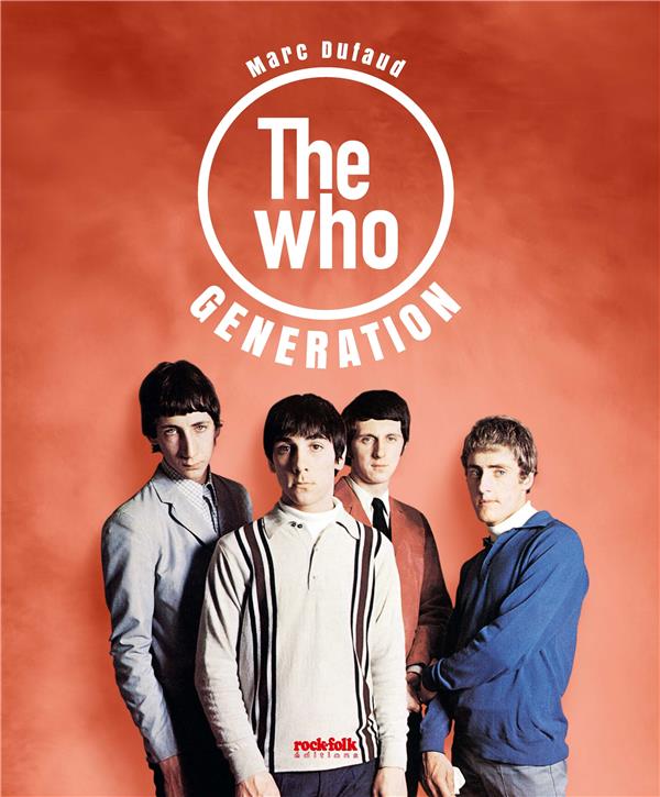 THE WHO GENERATION
