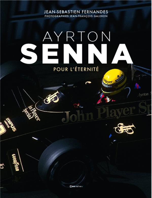 AYRTON SENNA - POUR L'ETERNITE