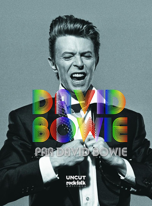 DAVID BOWIE PAR DAVID BOWIE