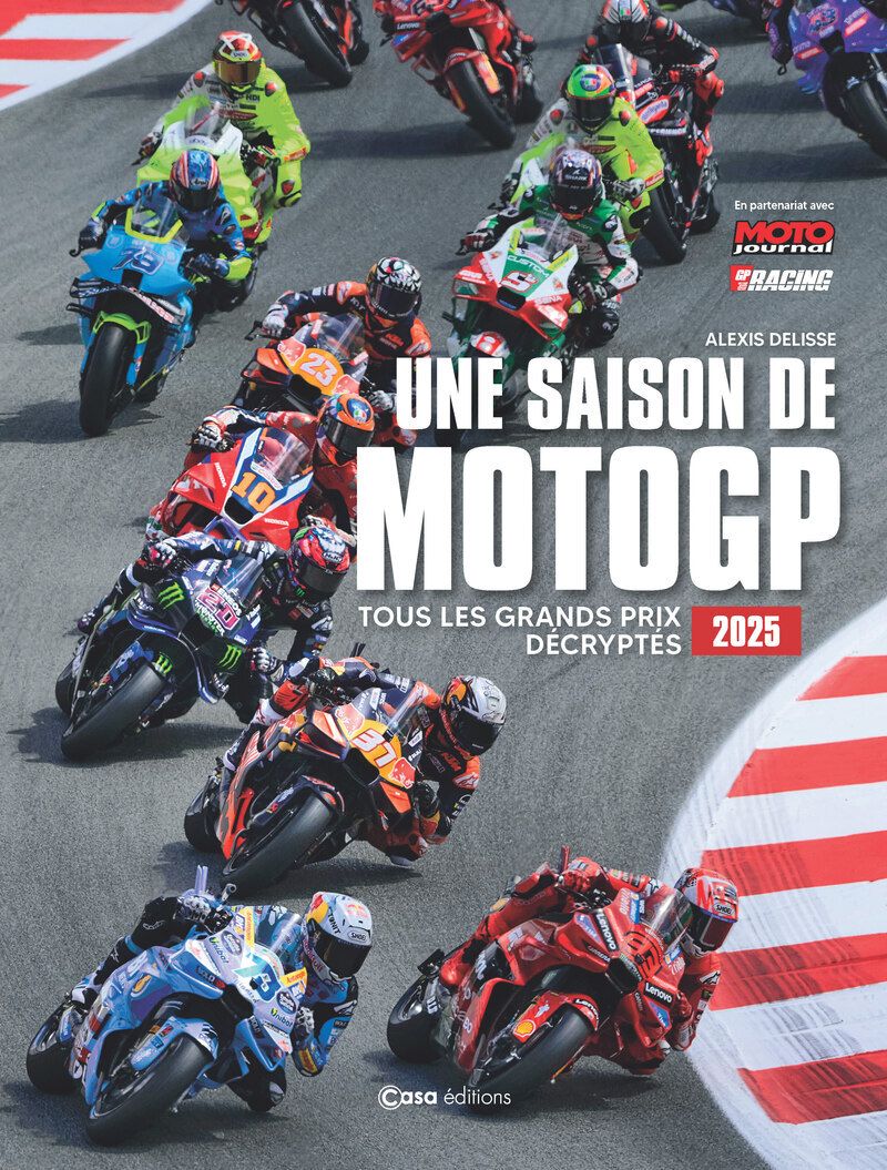 UNE SAISON MOTO GP 2025 - TOUS LES GRANDS PRIX DECRYPTES 2025