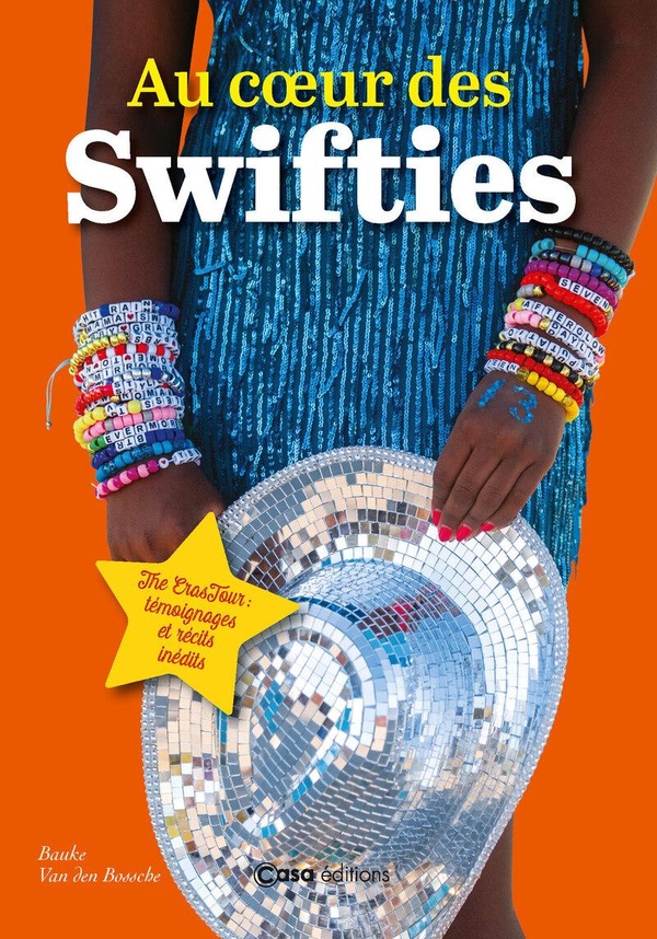 AU COEUR DES SWIFTIES - DANS LA FIEVRE DE L'ERAS TOUR