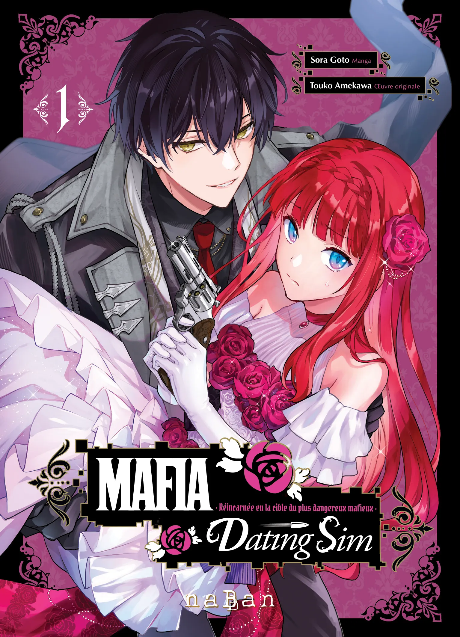 MAFIA DATING SIM - TOME 01 - REINCARNEE EN LA CIBLE DU PLUS DANGEREUX MAFIEUX