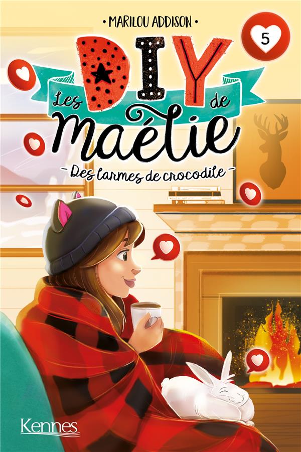 LES DIY DE MAELIE T05 - DES LARMES DE CROCODILE