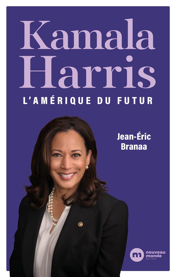 KAMALA HARRIS - L'AMERIQUE DU FUTUR