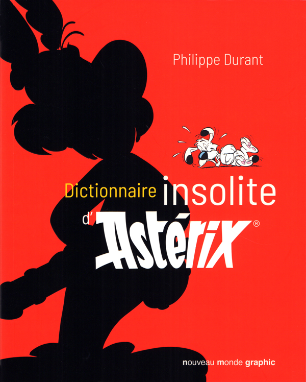 DICTIONNAIRE INSOLITE D'ASTERIX