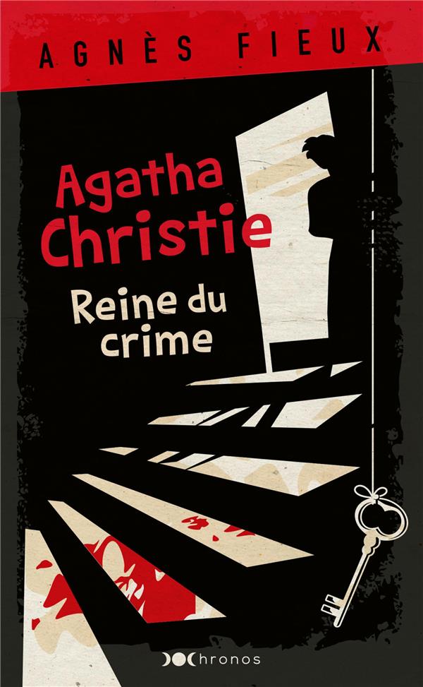 AGATHA CHRISTIE - REINE DU CRIME