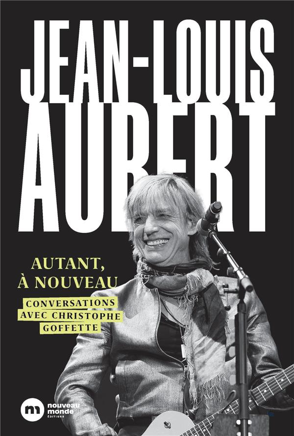 JEAN-LOUIS AUBERT, AUTANT A NOUVEAU