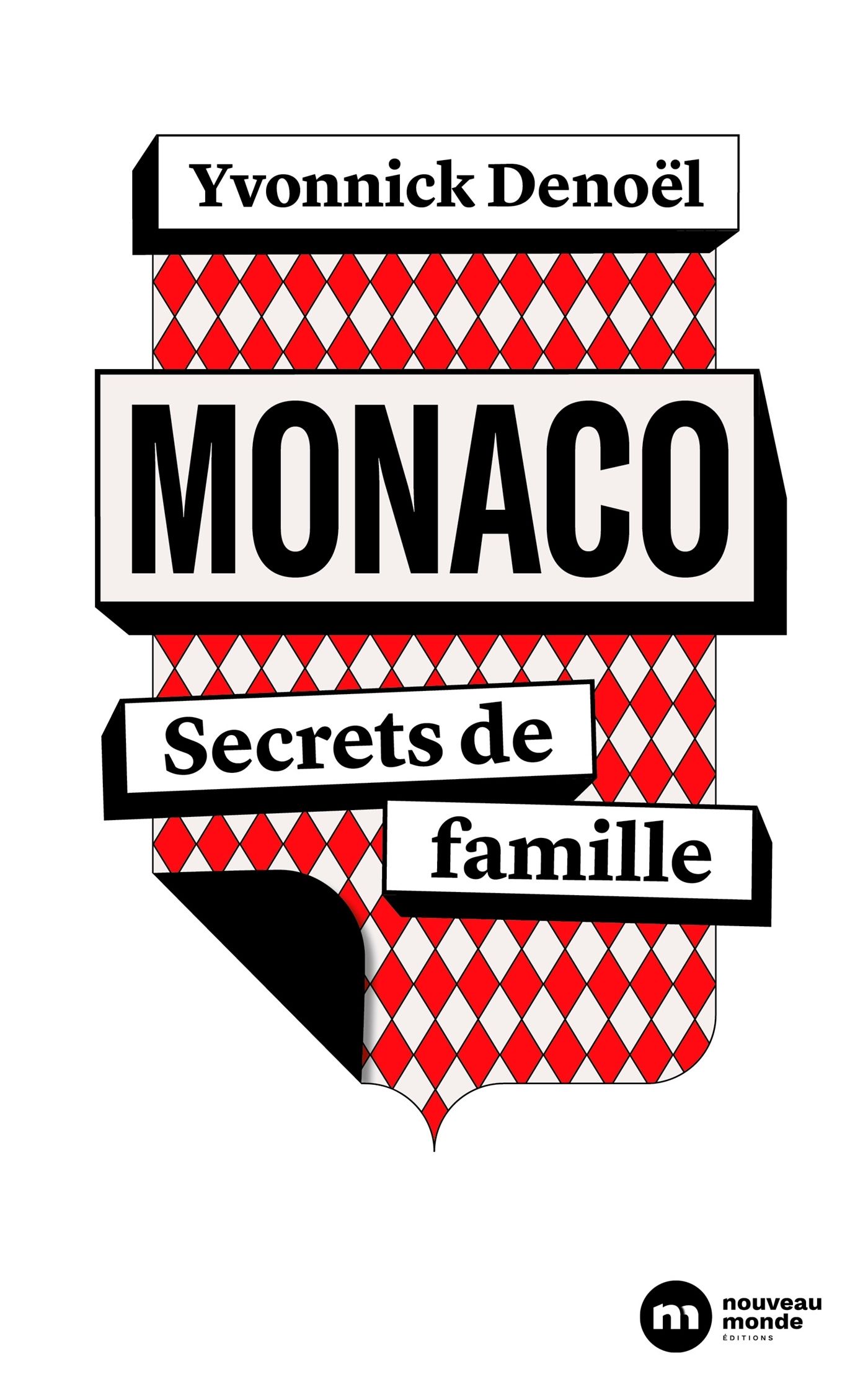 MONACO INTERDIT - MAIN BASSE SUR LA PRINCIPAUTE