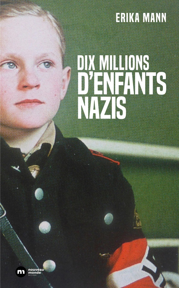 DIX MILLIONS D'ENFANTS NAZIS