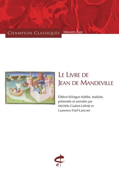 LE LIVRE DE JEAN DE MANDEVILLE
